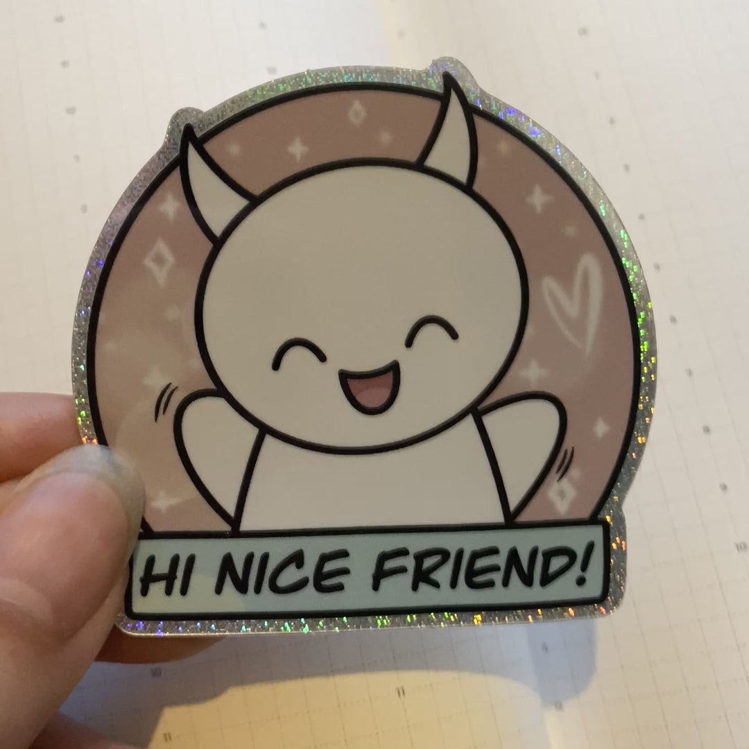 Hi Nice Friend Vinyl Sticker