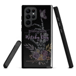 Everyday is a Witchy Day Tough Samsung Case