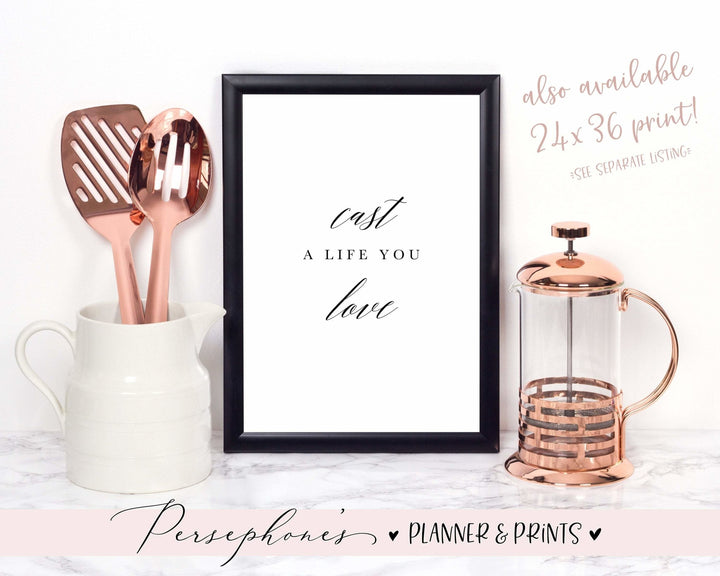 A Life you Love Printable - Persephone's Boutique