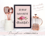 Be Beautiful Floral Printable - Persephone's Boutique