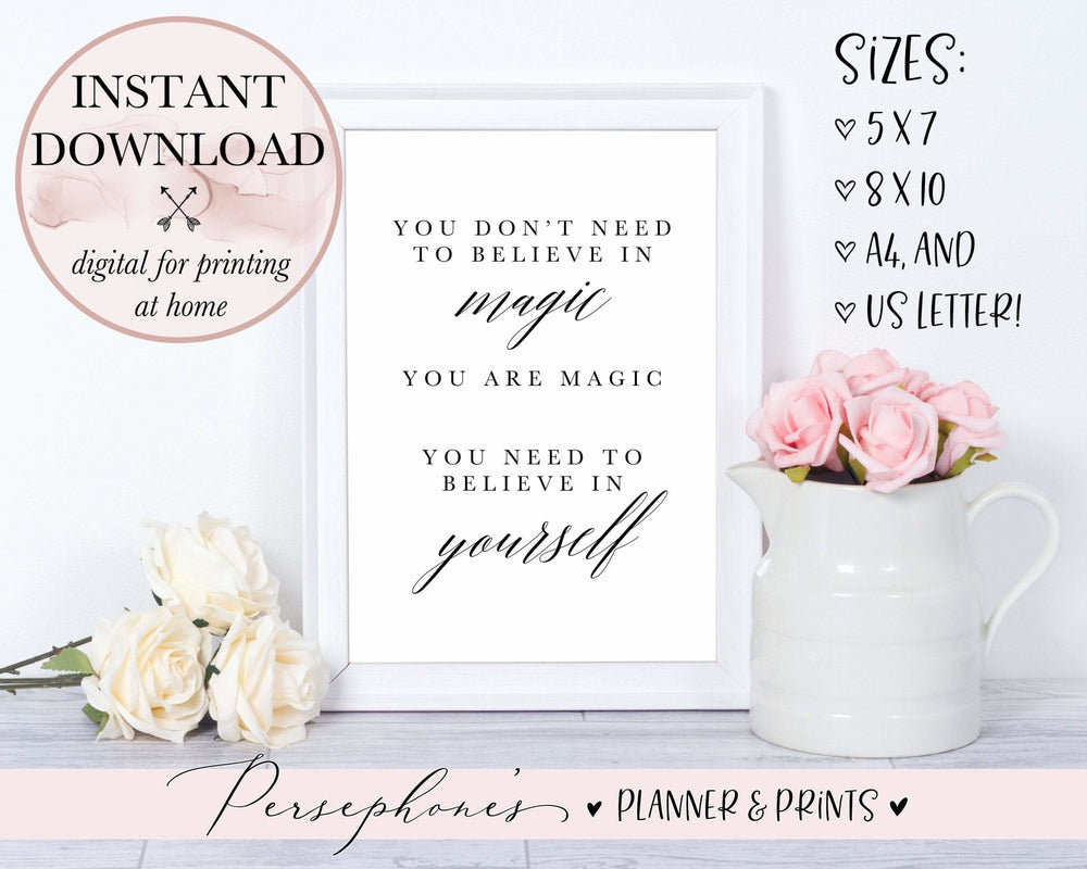 Believe in Yourself Printable - Persephone's Boutique