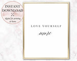 Love Yourself More Printable - Persephone's Boutique